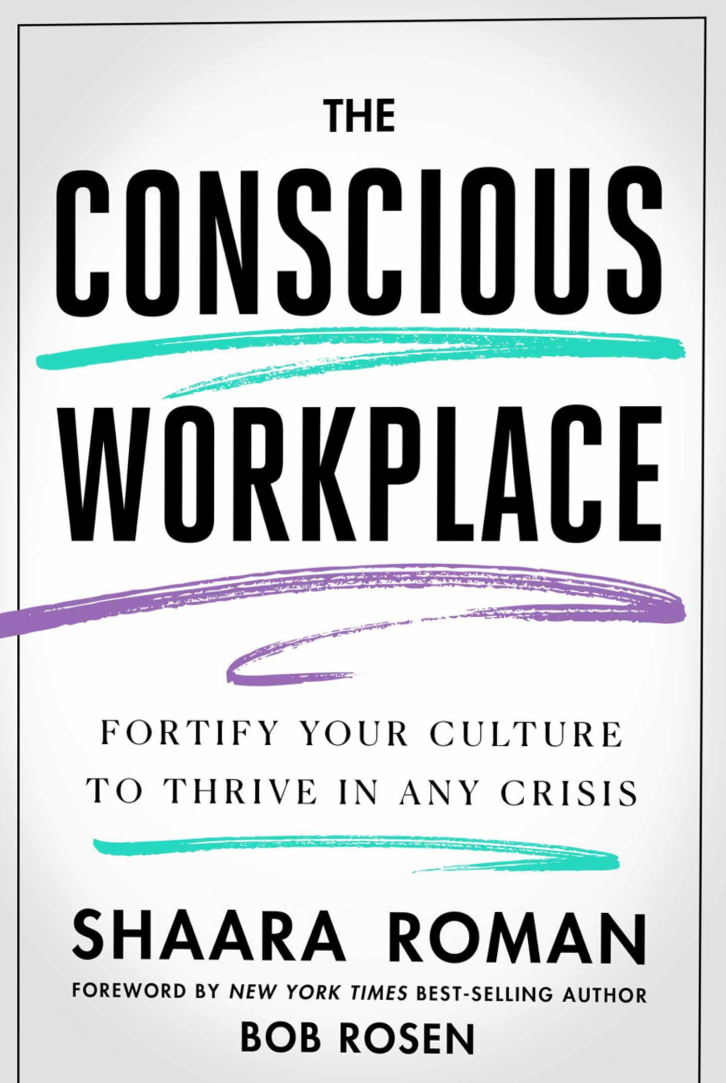 The Conscious Workplace: Fortify Your Culture to Thrive in Any Crisis -  Directors & Boards